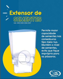 Extensor de sementes Pra Aves